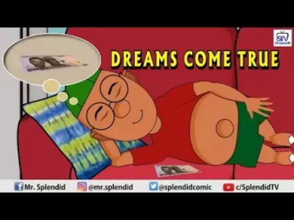 Video: Splendid TV – Dreams Come True